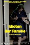 Idioten der Familie Movie Streaming Online