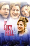 If Lucy Fell Movie Streaming Online