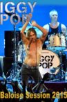 Iggy Pop Baloise Session 2015 Movie Streaming Online