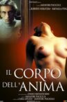 Il corpo dell'anima Movie Streaming Online