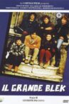 Il grande Blek Movie Streaming Online