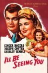 I'll Be Seeing You Movie Streaming Online