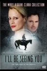 I'll Be Seeing You Movie Streaming Online