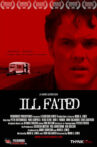 Ill Fated Movie Streaming Online