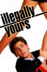Illegally Yours Movie Streaming Online
