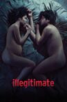 Illegitimate Movie Streaming Online
