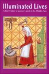 Illuminated Lives: A Brief History of Women's Work in the Middle Ages Movie Streaming Online