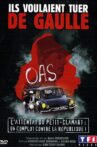 Ils voulaient tuer de Gaulle Movie Streaming Online