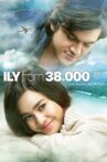 ILY from 38.000 Ft Movie Streaming Online