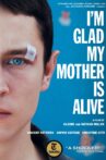I’m Glad My Mother Is Alive Movie Streaming Online