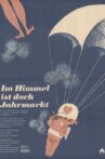 Im Himmel ist doch Jahrmarkt Movie Streaming Online