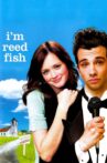 I'm Reed Fish Movie Streaming Online