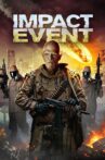Impact Event Movie Streaming Online