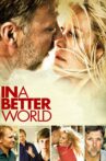 In a Better World Movie Streaming Online