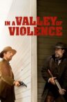 In a Valley of Violence Movie Streaming Online