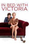 In Bed with Victoria Movie Streaming Online