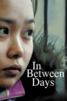 In Between Days Movie Streaming Online