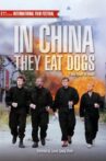 In China They Eat Dogs Movie Streaming Online
