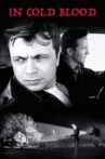 In Cold Blood Movie Streaming Online
