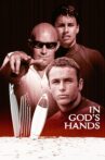 In God's Hands Movie Streaming Online
