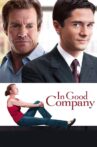 In Good Company Movie Streaming Online