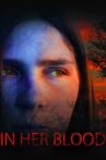 In Her Blood Movie Streaming Online