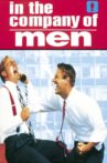 In the Company of Men Movie Streaming Online