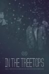 In the Treetops Movie Streaming Online