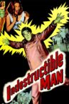 Indestructible Man Movie Streaming Online