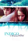 Indigo Children Movie Streaming Online