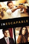 Inescapable Movie Streaming Online
