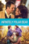 Infinitely Polar Bear Movie Streaming Online