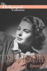 Ingrid Bergman Remembered Movie Streaming Online