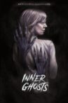 Inner Ghosts Movie Streaming Online