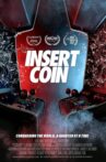 Insert Coin Movie Streaming Online