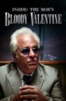 Inside The Mob's Bloody Valentine Movie Streaming Online