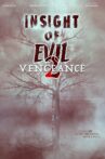 Insight of Evil 2: Vengeance Movie Streaming Online