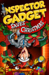 Inspector Gadget Saves Christmas Movie Streaming Online
