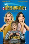 Intercambiadas Movie Streaming Online