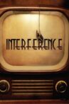 Interference Movie Streaming Online