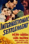 International Settlement Movie Streaming Online