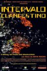 Intervalo Clandestino Movie Streaming Online
