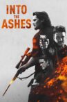 Into the Ashes Movie Streaming Online