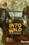 Into The Wild With Bear Grylls And Superstar Rajinikanth Movie Streaming Online