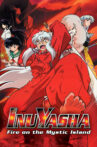 Inuyasha the Movie 4: Fire on the Mystic Island Movie Streaming Online