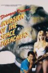 Invasion of the Space Preachers Movie Streaming Online