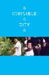 Invisible City Movie Streaming Online