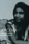 Iracema Movie Streaming Online