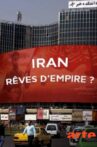 Iran : rêves d'Empire Movie Streaming Online