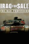 Iraq for Sale: The War Profiteers Movie Streaming Online